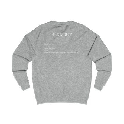 BLK MRKT Definition Sweatshirt